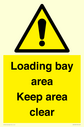 loading-bay-area-keep-area-clear-sign~